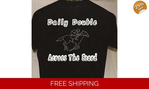 Horse Racing T shirt more t shirts for sale Great Gift For A Friend